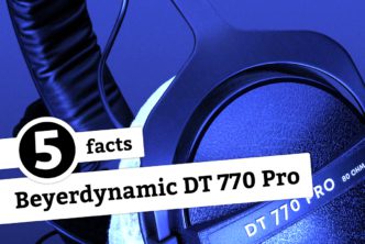 5 facts you didn't know about the DT 770 Pro